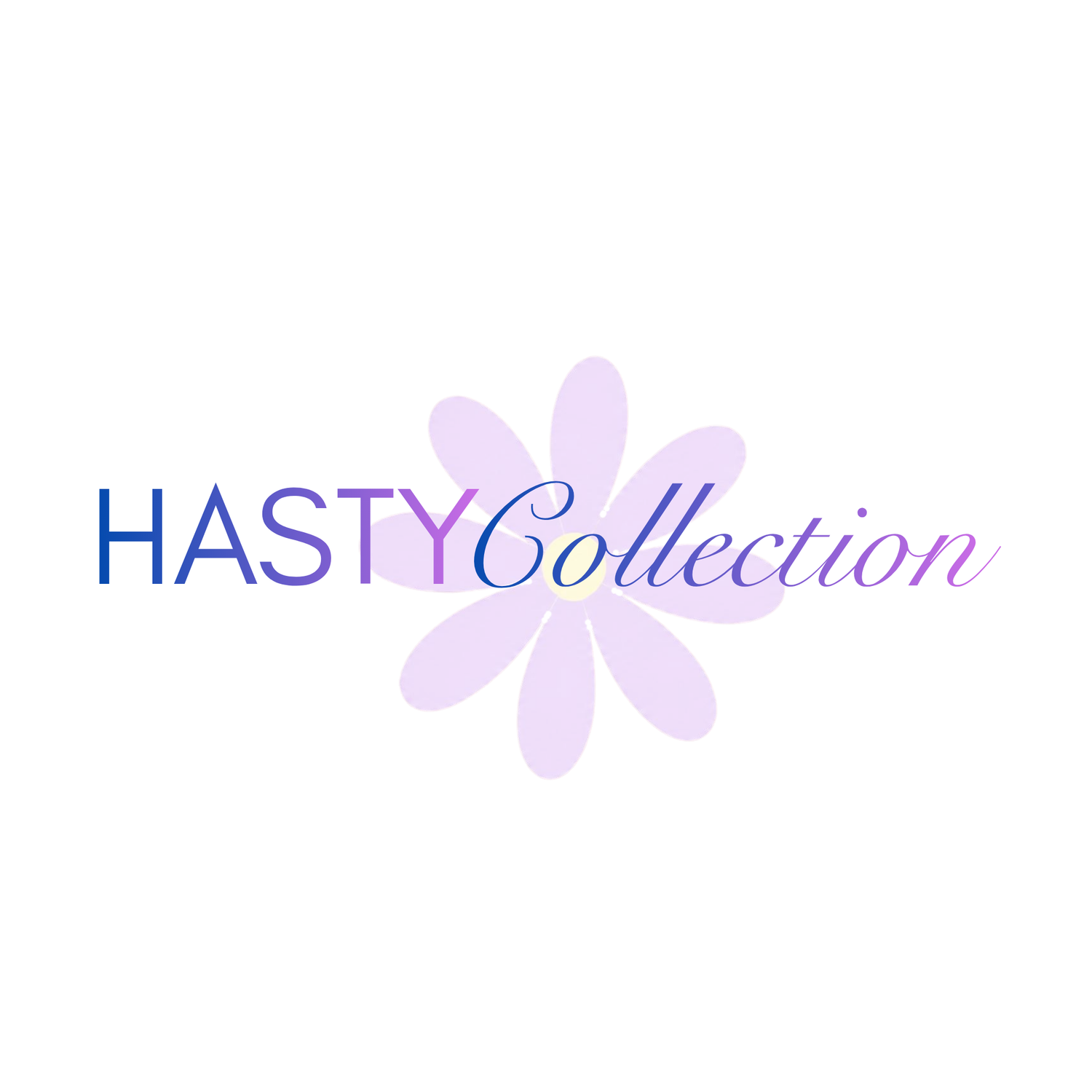 HASTY