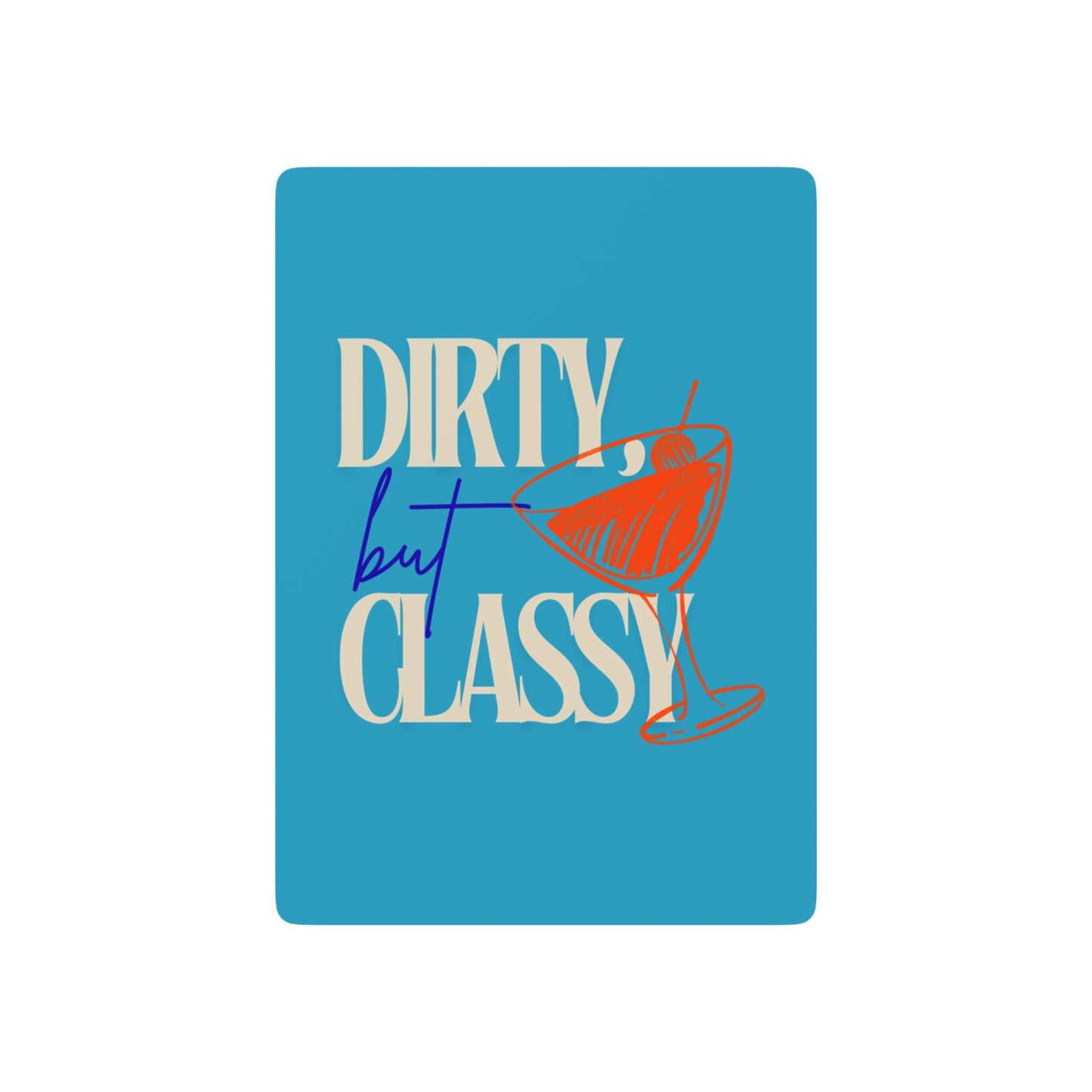 Playing Card Set - DIRTY BUT CLASSY by Audi Bell
